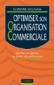 Optimiser son organisation commerciale [Optimize your Sales Organization]