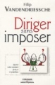 Diriger sans imposer (in french)