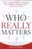 Who Really Matters