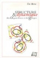 Structure et dynamique des organisations et des groupes (in french)