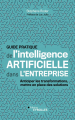 Guide pratique de l'intelligence artificielle dans l'entreprise