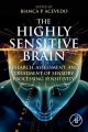 The Highly Sensitive Brain