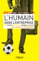 L’humain dans l’entreprise, un capital à préserver [The human touch in business—a capital to preserve]