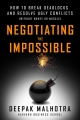 Negotiating the Impossible