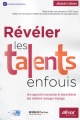 Révéler les talents enfouis [Uncovering hidden talents]