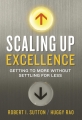 Scaling Up Excellence