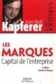 Les marques, capital de l'entreprise