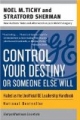 Control Your Destiny or Someone Else Will