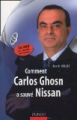 Comment Carlos Ghosn a sauvé Nissan