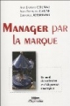 Manager par la marque