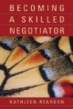 The Skilled Negotiator