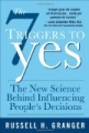 The 7 Triggers to Yes