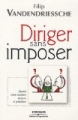 Diriger sans imposer