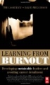 Learning from Burnout