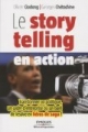 Le storytelling en action (in french)