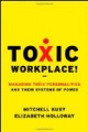 Toxic Workplace!