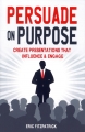 Persuade on Purpose