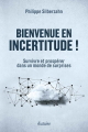 Bienvenue en incertitude !