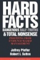 Hard Facts, Dangerous Half-Truths, and Total Nonsense