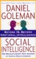 Social Intelligence: The New Science of Human Relationships