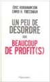 Un peu de désordre = beaucoup de profit(s)