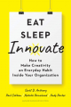 Eat, Sleep, Innovate