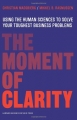 The Moment of Clarity