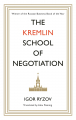 The Kremlin School of Negotiation