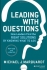 Leading with Questions