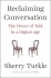 Reclaiming Conversation