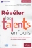 Révéler les talents enfouis [Uncovering hidden talents]