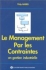 Le management par les contraintes