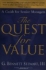 The Quest for Value