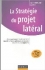 La stratégie du projet latéral