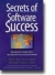 Secrets of Software Success