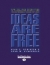 Ideas are free