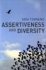 Assertiveness and Diversity