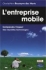 L'entreprise mobile [The Mobile Company]