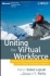 Uniting the Virtual Workforce