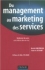 Du management au marketing des services [From Management to Marketing Services]