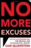 No More Excuses