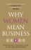 Why Women mean Business