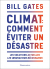 Climat : comment éviter un désastre