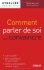 Comment parler de soi pour convaincre