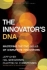 The Innovator’s DNA