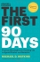 The First 90 Days