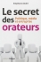 Le Secret des orateurs