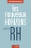 Les nouveaux horizons RH (in French)