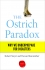 The Ostrich Paradox