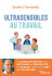 Ultrasensibles au travail